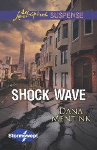 Shock Wave by Dana Mentink